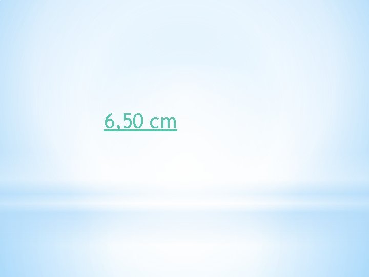 6, 50 cm 