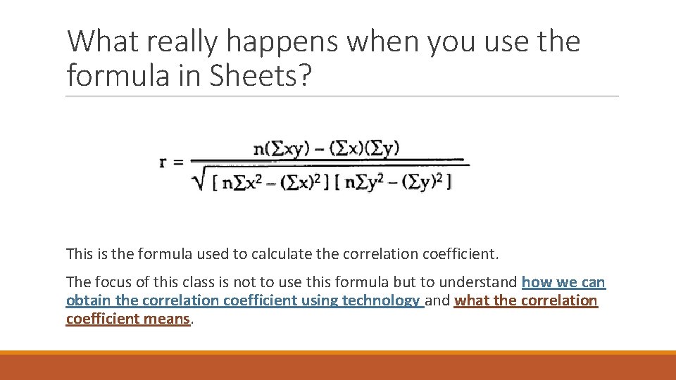 What really happens when you use the formula in Sheets? This is the formula What really happens when you use the formula in Sheets? This is the formula