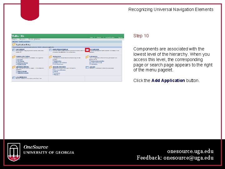 Recognizing Universal Navigation Elements Step 10 Components are associated with the lowest level of