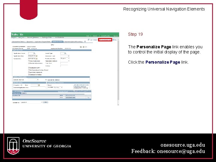 Recognizing Universal Navigation Elements Step 19 The Personalize Page link enables you to control