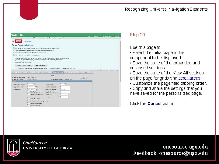 Recognizing Universal Navigation Elements Step 20 Use this page to: • Select the initial