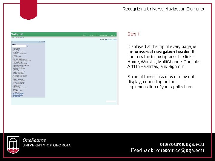 Recognizing Universal Navigation Elements Step 1 Displayed at the top of every page, is