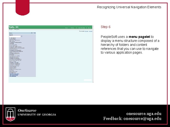 Recognizing Universal Navigation Elements Step 6 People. Soft uses a menu pagelet to display