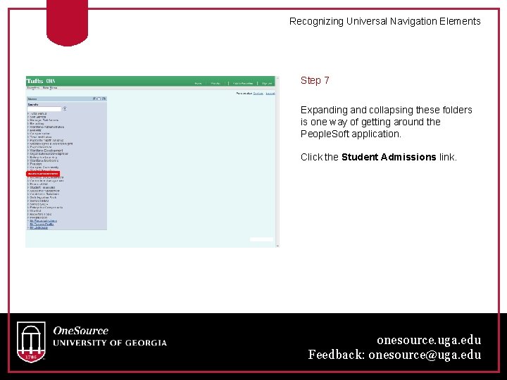 Recognizing Universal Navigation Elements Step 7 Expanding and collapsing these folders is one way