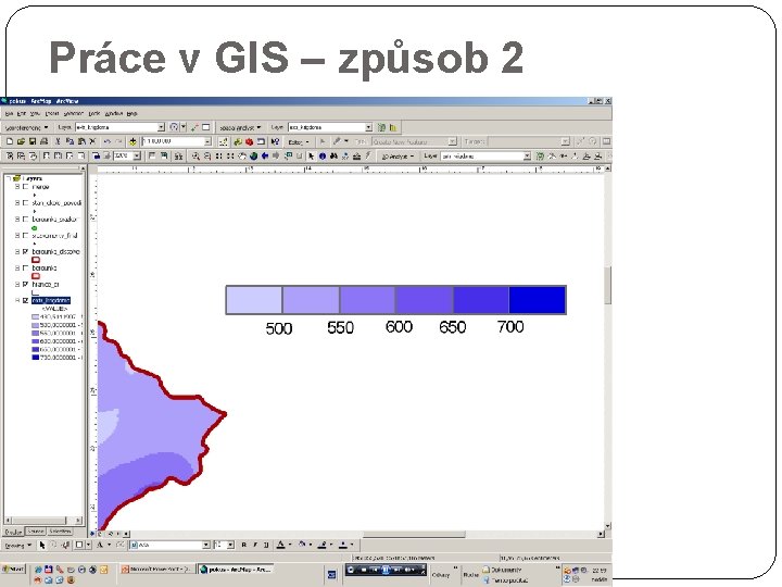 Práce v GIS – způsob 2 