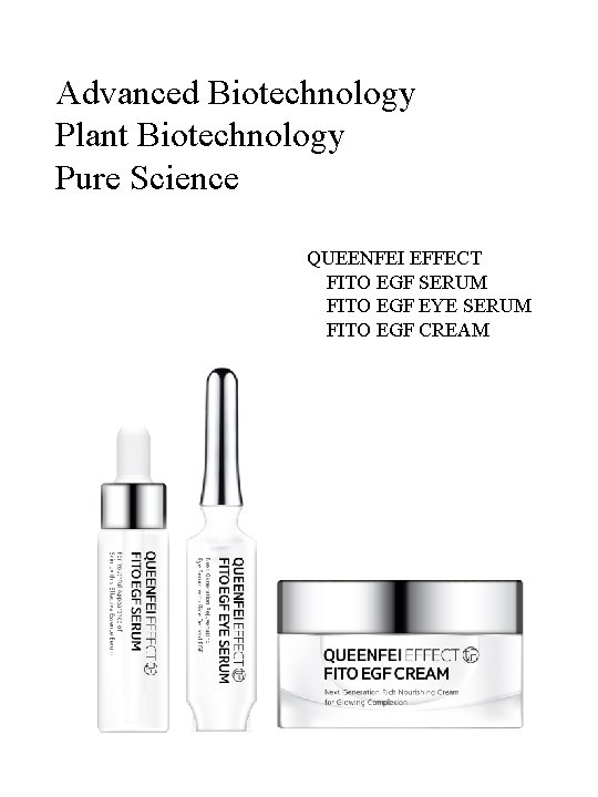 Advanced Biotechnology Plant Biotechnology Pure Science QUEENFEI EFFECT FITO EGF SERUM FITO EGF EYE