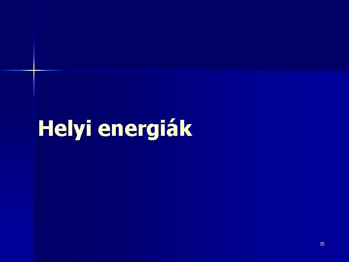 Helyi energiák 15 