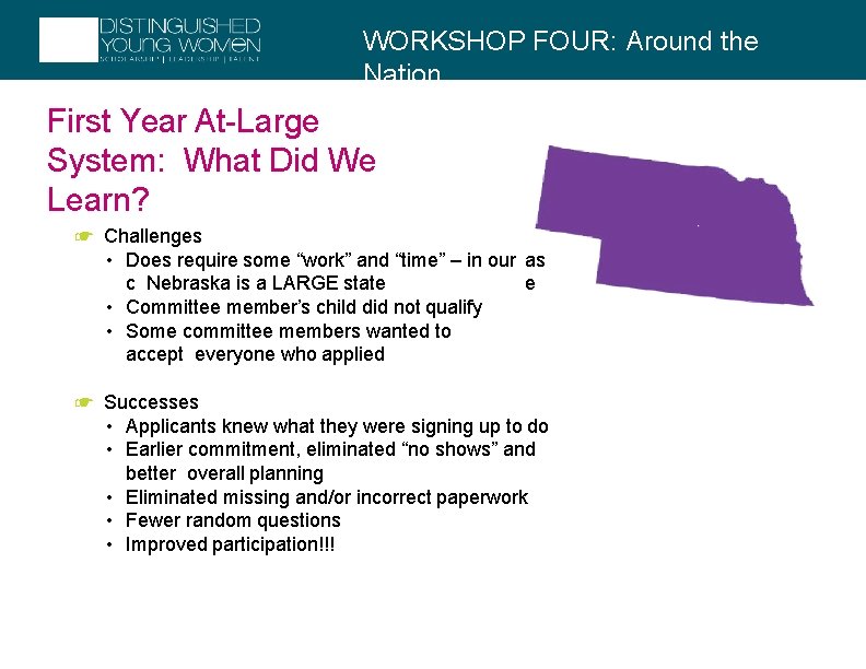 WORKSHOP FOUR: Around the Nation First Year At-Large System: What Did We Learn? ☛