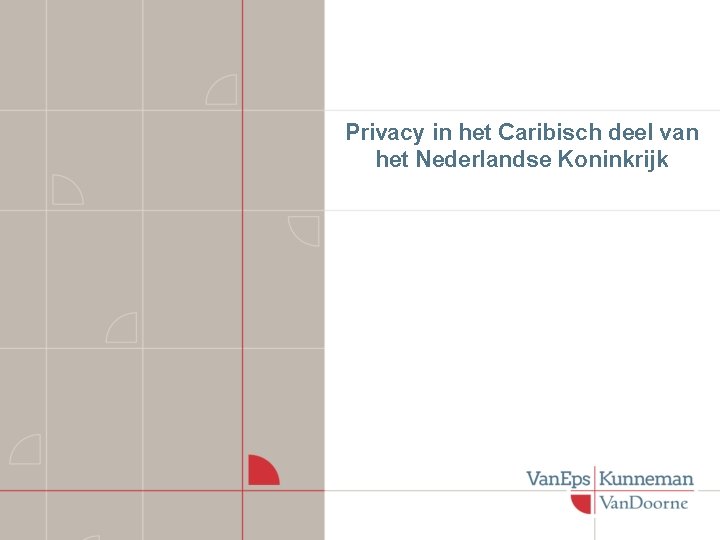 Privacy in het Caribisch deel van het Nederlandse Koninkrijk 