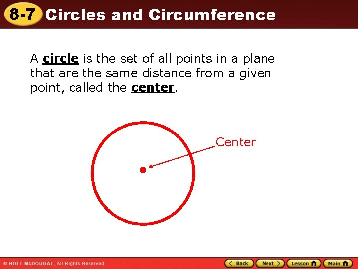 8 -7 Circles and Circumference A circle is the set of all points in 8 -7 Circles and Circumference A circle is the set of all points in