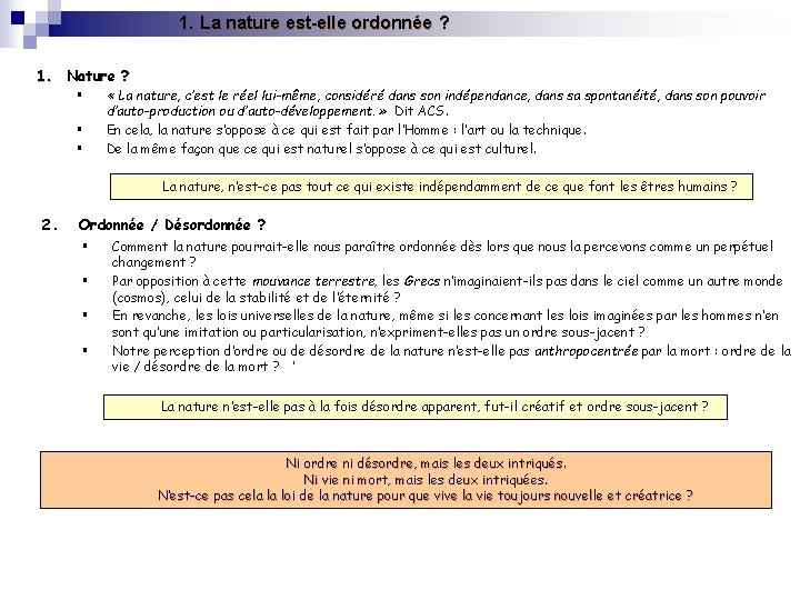 1. La nature est-elle ordonnée ? 1. Nature ? § § § « La