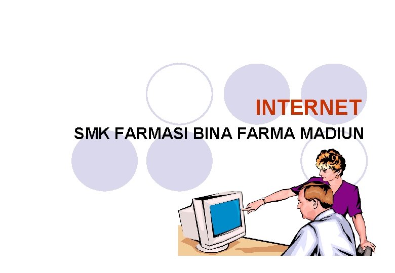 INTERNET SMK FARMASI BINA FARMA MADIUN 