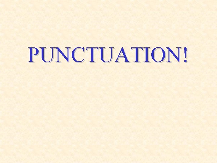 PUNCTUATION! 