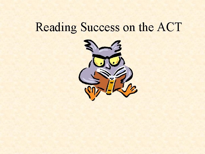 Reading Success on the ACT 