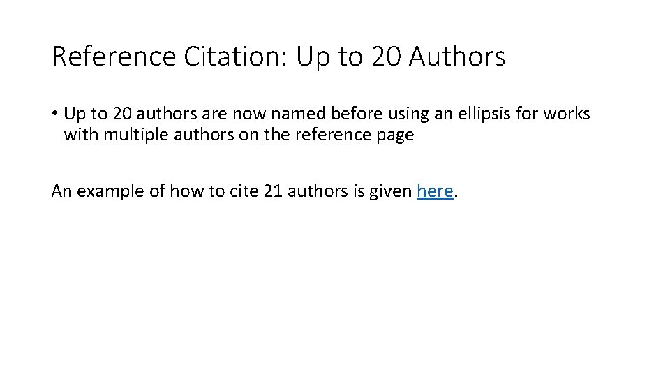 Reference Citation: Up to 20 Authors • Up to 20 authors are now named