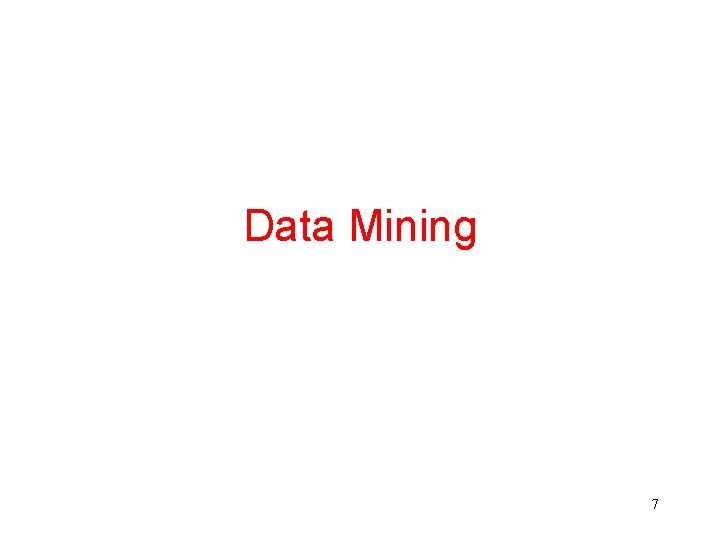 Data Mining 7 