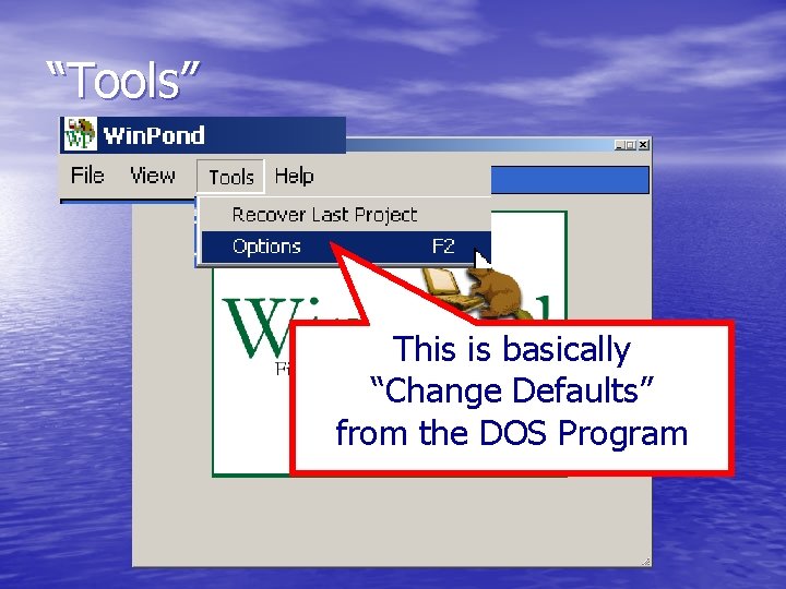 “Tools” This is basically “Change Defaults” from the DOS Program 