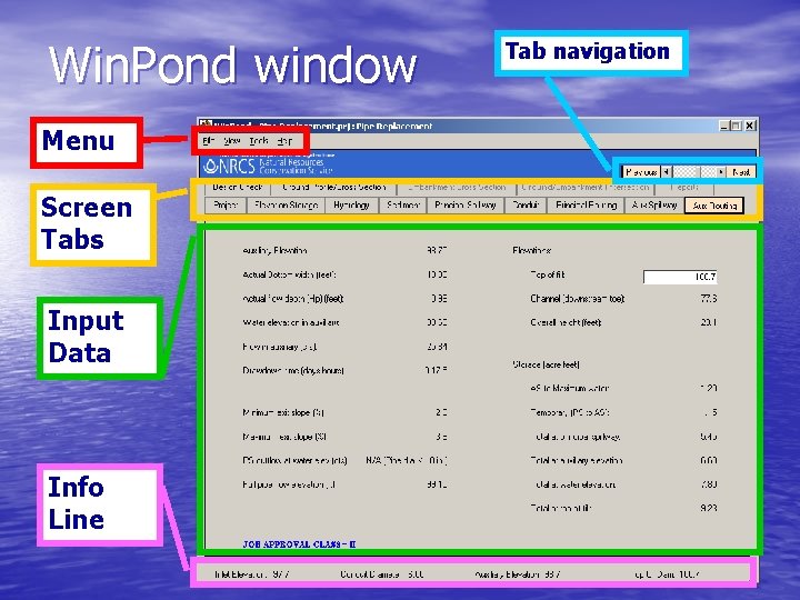 Win. Pond window Menu Screen Tabs Input Data Info Line Tab navigation 