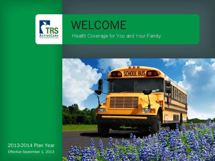 Health Coverage for You and Your Family 