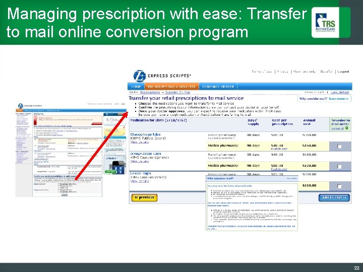 Managing prescription with ease: Transfer to mail online conversion program 22 