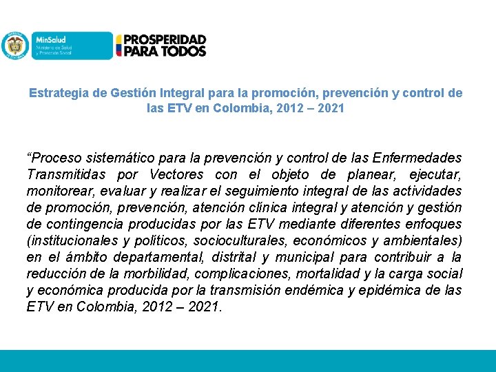 Estrategia de Gestión Integral para la promoción, prevención y control de las ETV en