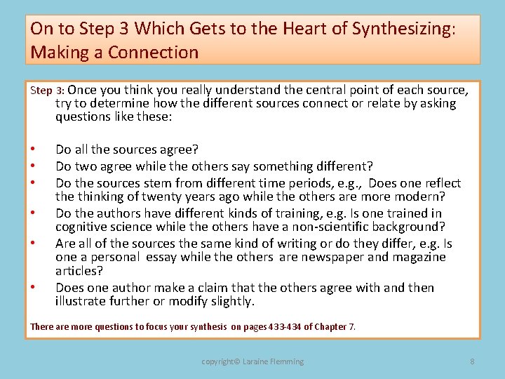 On to Step 3 Which Gets to the Heart of Synthesizing: Making a Connection