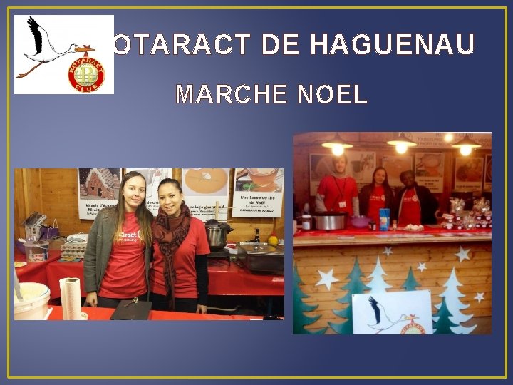 ROTARACT DE HAGUENAU MARCHE NOEL 