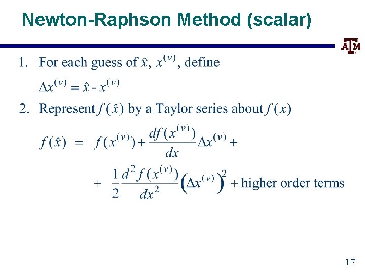 Newton-Raphson Method (scalar) 17 