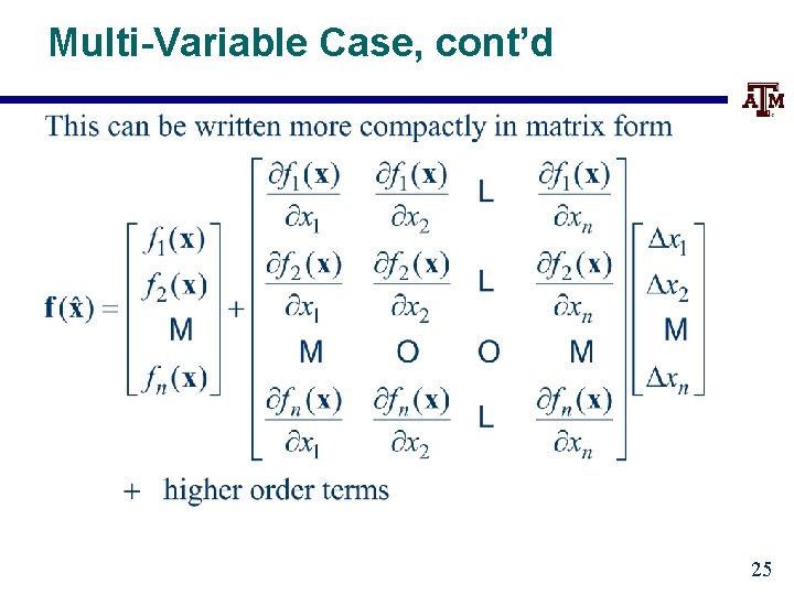 Multi-Variable Case, cont’d 25 