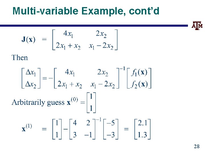 Multi-variable Example, cont’d 28 