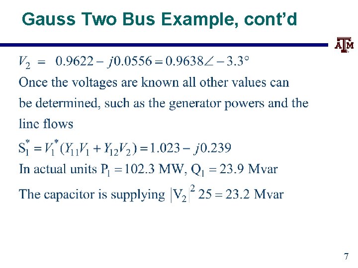 Gauss Two Bus Example, cont’d 7 