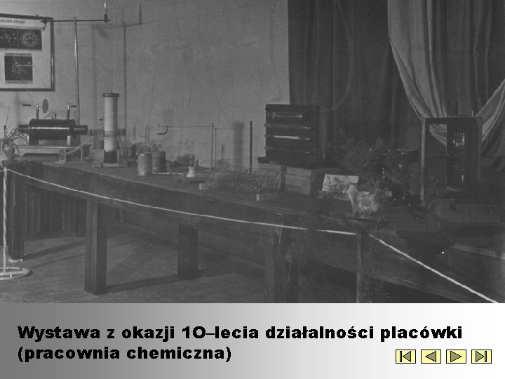 Wystawa z okazji 1 O–lecia działalności placówki (pracownia chemiczna) 