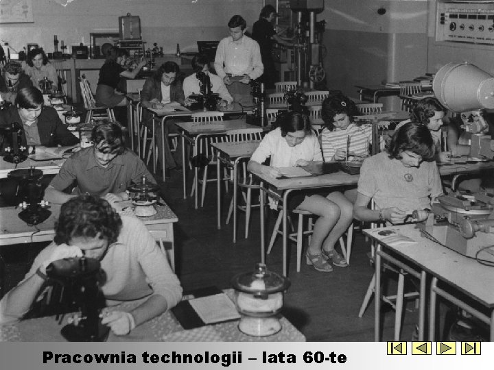 Pracownia technologii – lata 60 -te 