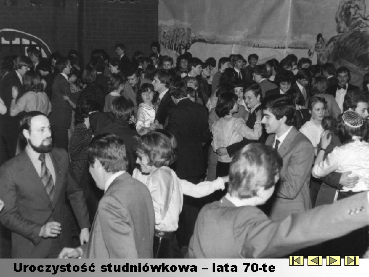 Uroczystość studniówkowa – lata 70 -te 