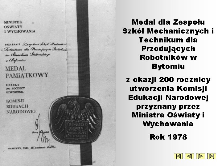 Medal dla Zespołu Szkół Mechanicznych i Technikum dla Przodujących Robotników w Bytomiu z okazji