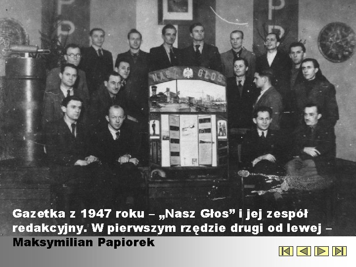 Gazetka z 1947 roku – „Nasz Głos” i jej zespół redakcyjny. W pierwszym rzędzie