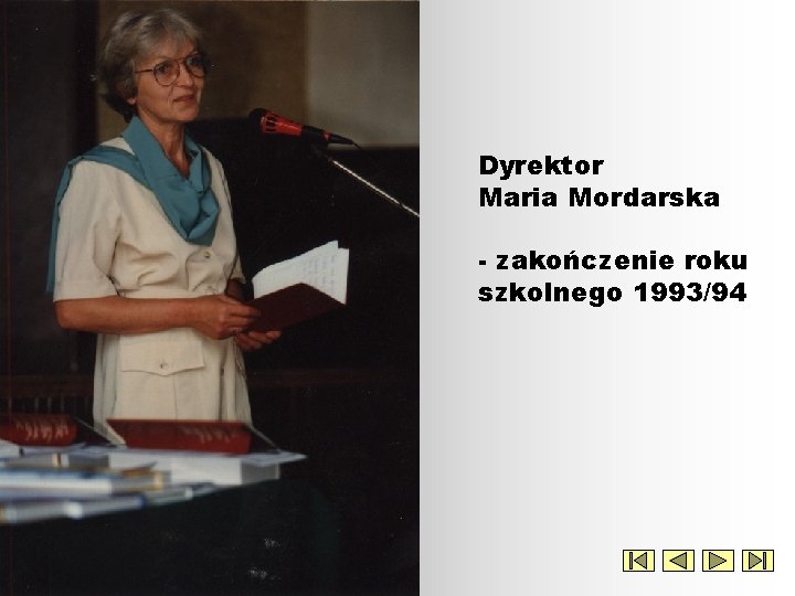 Dyrektor Maria Mordarska - zakończenie roku szkolnego 1993/94 