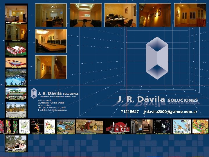 71215647 jrdavila 2000@yahoo. com. ar 