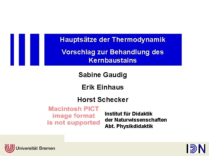 Hauptsätze der Thermodynamik Vorschlag zur Behandlung des Kernbaustains Sabine Gaudig Erik Einhaus Horst Schecker