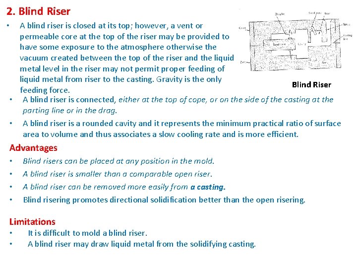 2. Blind Riser A blind riser is closed at its top; however, a vent