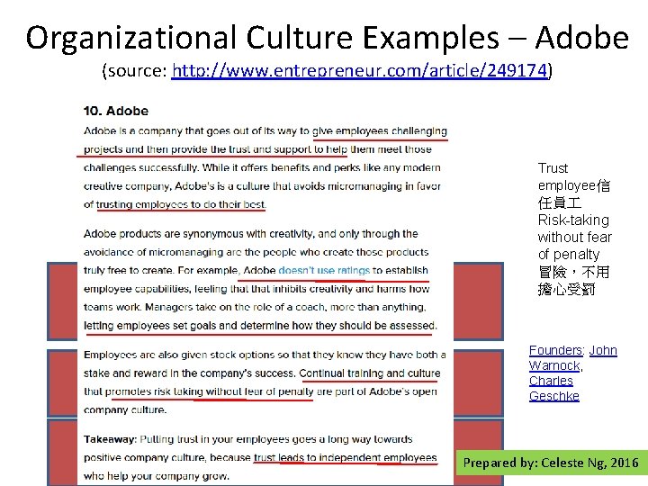 Organizational Culture Examples – Adobe (source: http: //www. entrepreneur. com/article/249174) Trust employee信 任員 Risk-taking