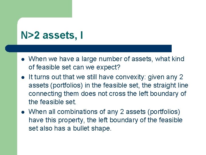 N>2 assets, I l l l When we have a large number of assets,