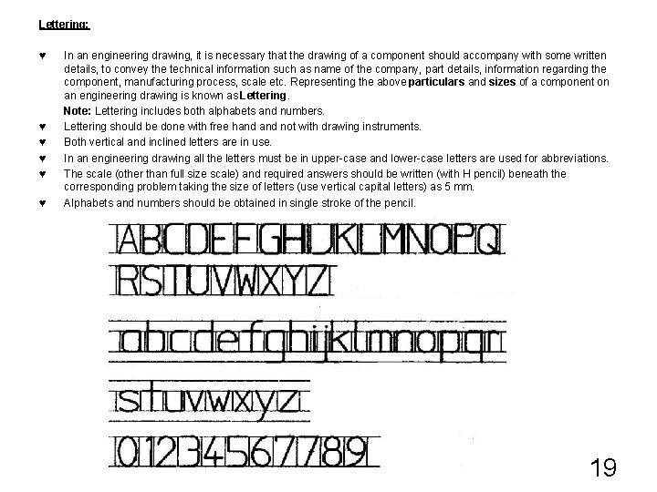 Lettering: ♥ In an engineering drawing, it is necessary that the drawing of a Lettering: ♥ In an engineering drawing, it is necessary that the drawing of a