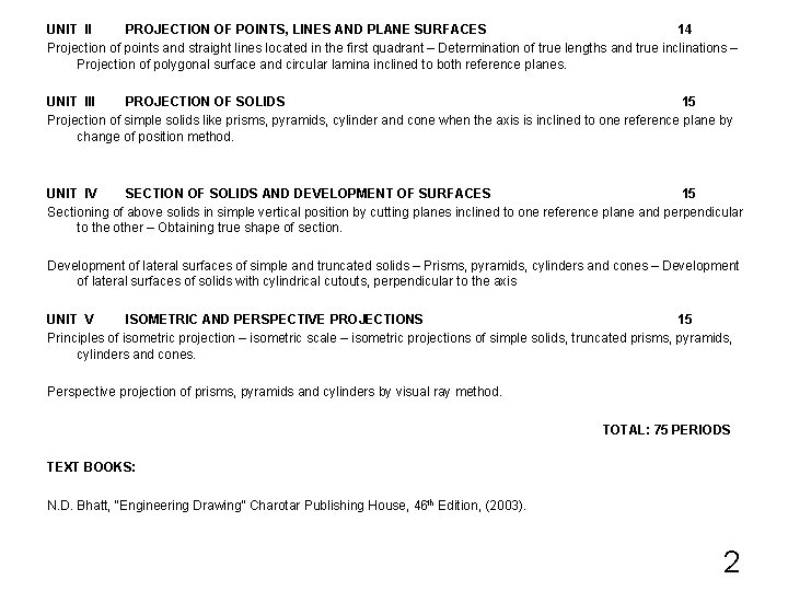 UNIT II PROJECTION OF POINTS, LINES AND PLANE SURFACES 14 Projection of points and UNIT II PROJECTION OF POINTS, LINES AND PLANE SURFACES 14 Projection of points and