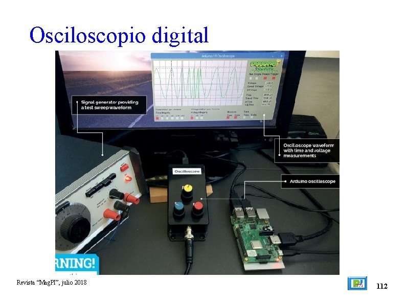 Osciloscopio digital Revista “Mag. PI”, julio 2018 112 