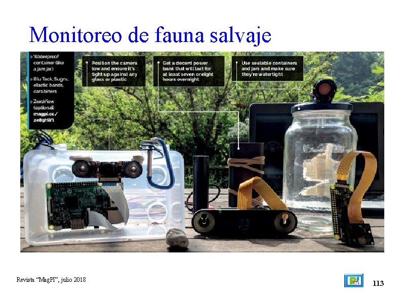 Monitoreo de fauna salvaje Revista “Mag. PI”, julio 2018 113 