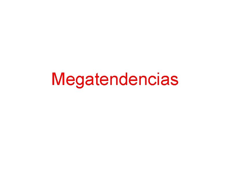 Megatendencias 