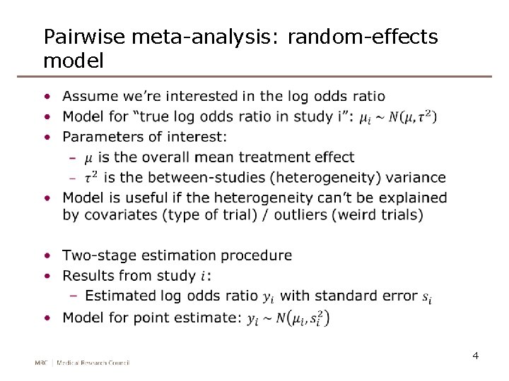 Pairwise meta-analysis: random-effects model • 4 