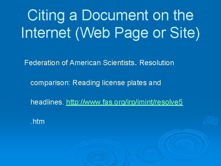 Citing a Document on the Internet (Web Page or Site) Federation of American Scientists.