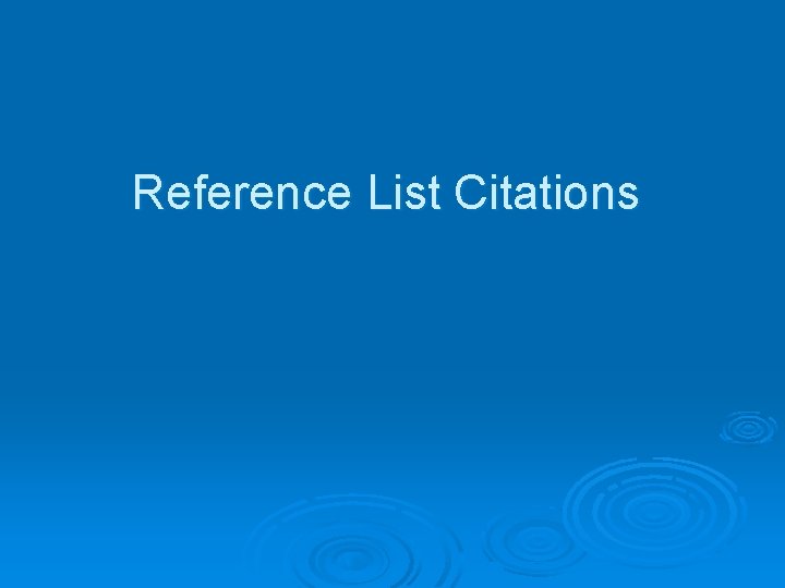 Reference List Citations 